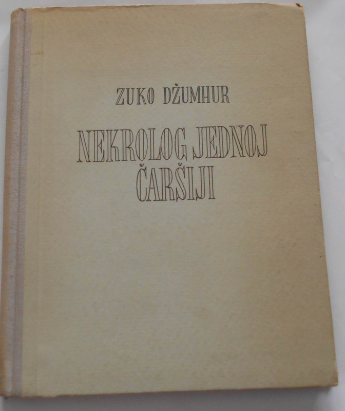 Zuko-Dzumhur-Nekrolog-jednoj-carsiji.jpg