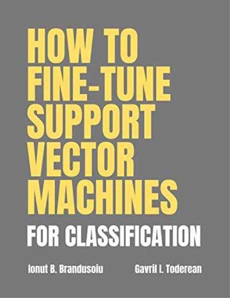 How to Fine-tune Support Vector Machines for Classification