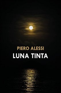 Piero Alessi - Luna tinta (2020)