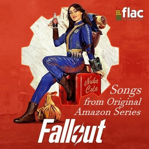 OST Fallout [Songs from Original Amazon Series] (2024) FLAC
