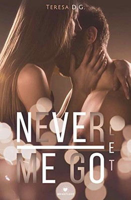 Teresa D. G. - Never let me go (2019)