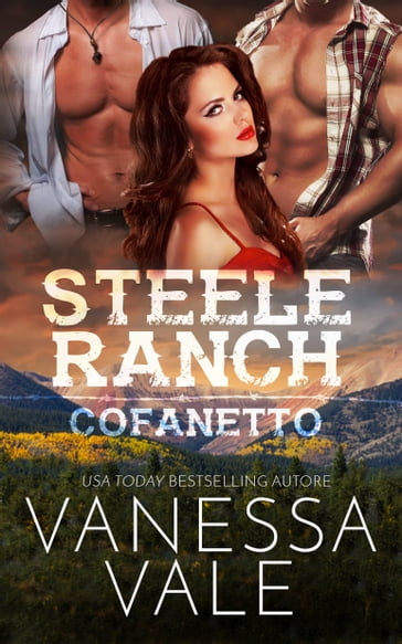 Vanessa Vale - Steele Ranch, cofanetto della serie completa (2019)