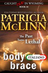 Patricia McLinn – Caught Dead in Wyoming en Italiano Vol. 10. Body Brace (2026)