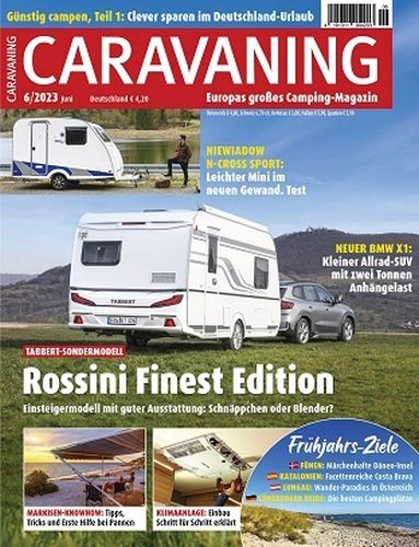 Cover: Caravaning Europas großes Campingmagazin No 06 Juni 2023