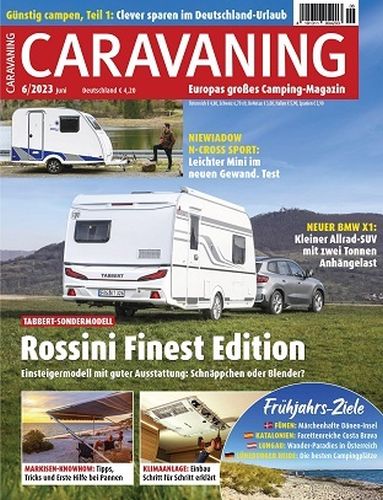 Cover: Caravaning Europas gro&szlig;es Campingmagazin No 06 Juni 2023
