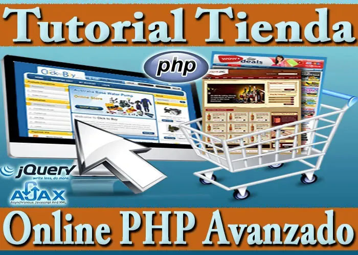 Tienda Online con PHP avanzado, BASE DE DATOS, jQuery, AJAX