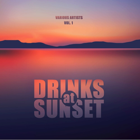 VA - Drinks At Sunset Vol. 1 (2020)