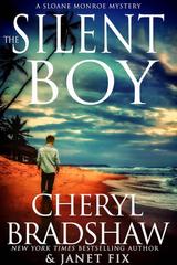 Cheryl Bradshaw, Janet Fix – Sloane & Maddie, Peril Awaits Vol. 1. The Silent Boy (2026)