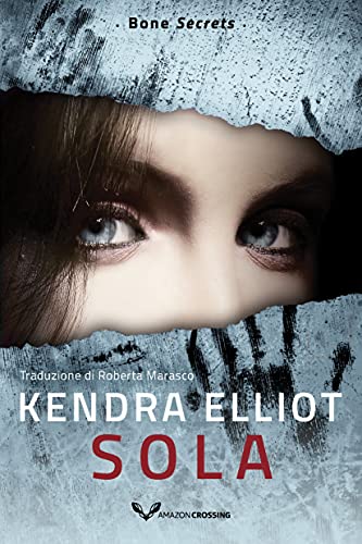 Kendra Elliot - Sola (Bone Secrets Vol. 4) (2021)