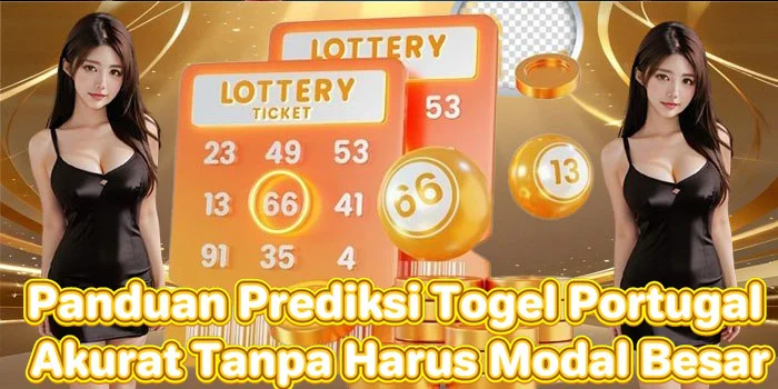 Panduan Prediksi Togel Portugal Akurat Tanpa Harus Modal Besar
