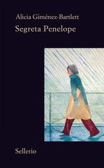 Alicia Gimenez-Bartlett – Segreta Penelope (2013)