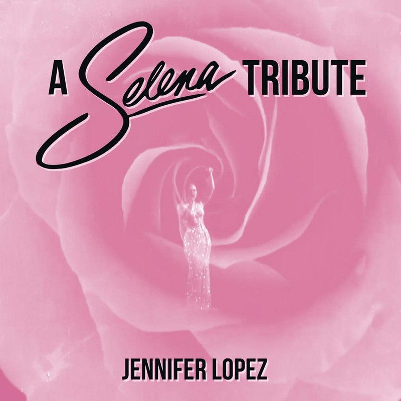 Jennifer Lopez-A Selena Tribute-front