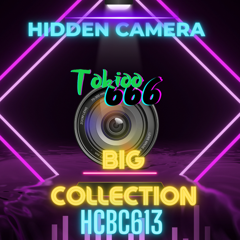 MEGA~hidden camera big collection [HCBC 613]