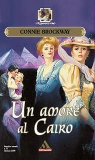 Connie Brockway - Un amore al Cairo (2012)