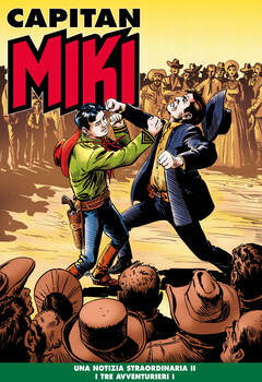 Capitan Miki 150 - Una notizia straordinaria II (2021)