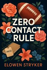 Elowen Stryker – Zero Contact Rule (2025)
