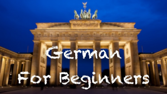 German For Beginners: Learn the basics of the German language