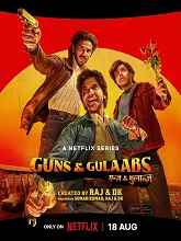 Guns and Gulaabs - Season 1 HDRip Hindi Web Series Watch Online Free