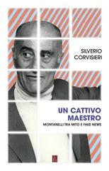 Silverio Corvisieri – Un cattivo maestro (2021)