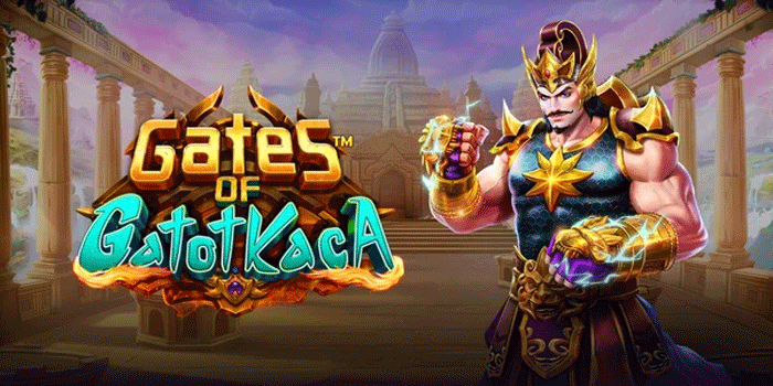 Cara Memaksimalkan Peluang di Slot Gates of Gatot Kaca Cara Memaksimalkan Peluang di Slot Gates of Gatot Kaca