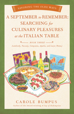 Buy A September to Remember: Searching for Culinary Pleasures at the Italian Table from Amazon.com*