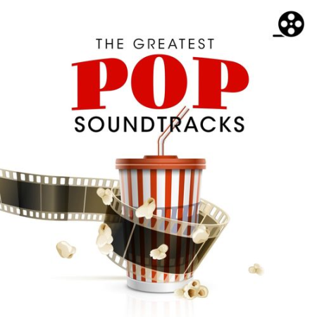 VA - The Greatest Pop Soundtracks (2018)