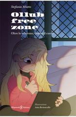 Stefania Miotto – Ollube free zone. Oltre lo schermo, dentro il cuore (2026)