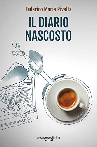 Federico Maria Rivalta – Il diario nascosto (2021)