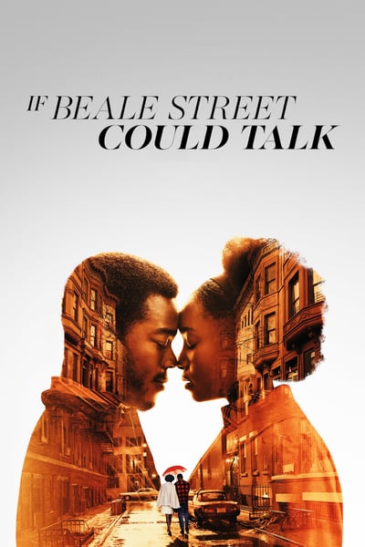 If Beale Street Could Talk 2018 1080p BluRay x264 DTS-HD MA 5 1-FGT If Beale Street Could Talk 2018 1080p BluRay x264 DTS-HD MA 5 1-FGT
