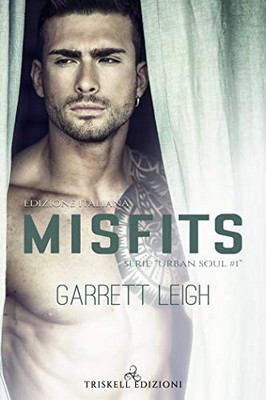 Garrett Leigh - Urban Soul Vol. 1. Misfits (2019)