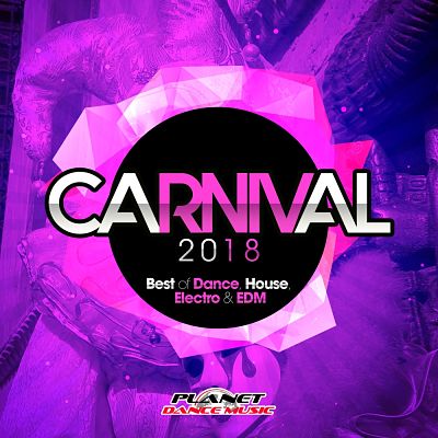 VA - Carnival 2018 (Best of Dance, House, Electro & EDM) (10/2018) VA-Car18-opt