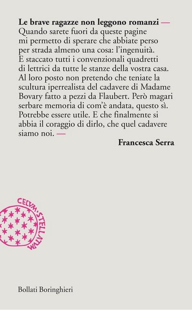 Francesca Serra - Le brave ragazze non leggono romanzi (2011)
