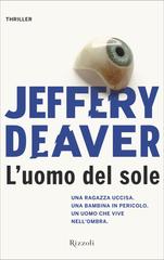 Jeffery Deaver – L’uomo del sole (2021)