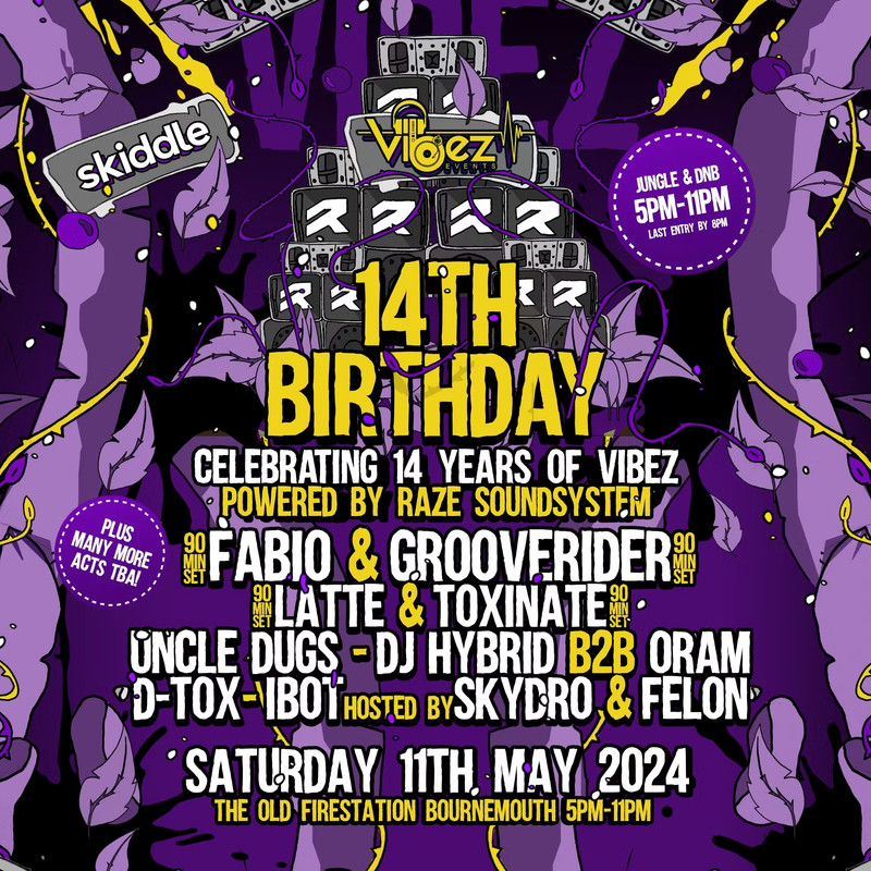 1725214-b8aa9499-vibez-14th-b-day-fabio-grooverider-latte-toxinate-more-eflyer