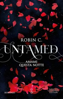 Robin C. - Amami questa notte. Untamed (2020)
