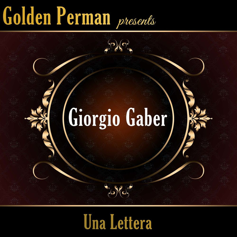 Giorgio Gaber - Una Lettera [Album] (2018) .mp3 -320 Kbps