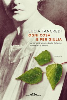 Lucia Tancredi - Ogni cosa è per Giulia (2024)