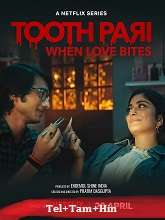 Tooth Pari: When Love Bites - Season 1 HDRip Telugu Full Movie Watch Online Free