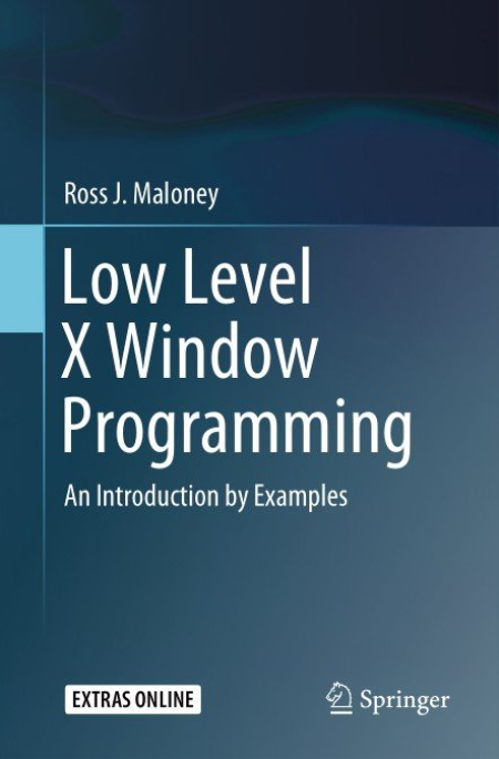 Low Level X Window Programming: An Introduction by Examples