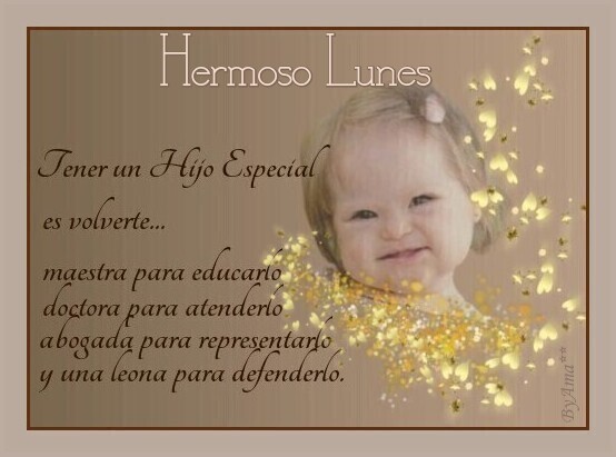 un hijo especial  Lunes