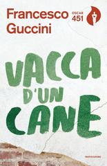 Francesco Guccini – Vacca d’un cane (2017)