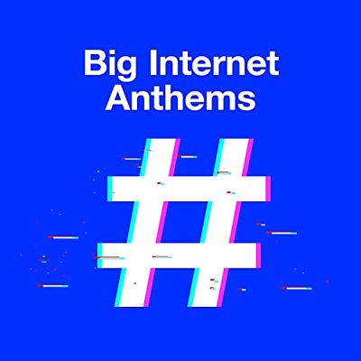 VA - Big Internet Anthems (02/2021) Bi1