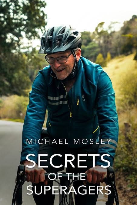  Michael Mosley: Secrets of the Superagers