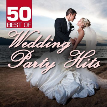 cf6b643b 6052 4ab9 bc17 e96a5f25f7b0 - VA - 50 Best of Wedding Party Hits (2011)