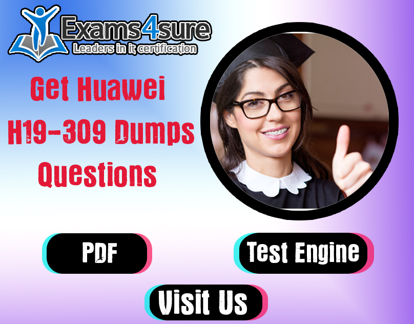 H19-309 Exam Dumps