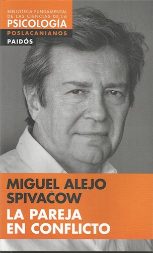 LA PAREJA EN CONFLICTO, MIGUEL ALEJO SPIVACOW