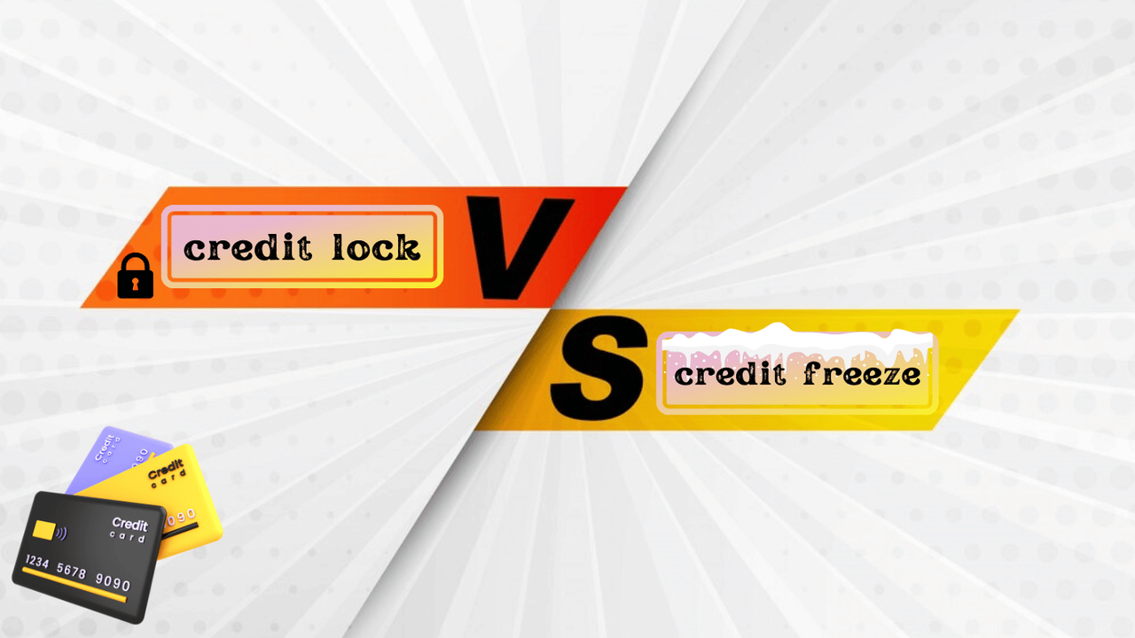 CREDIT FREEZE VS CREDIT LOCK