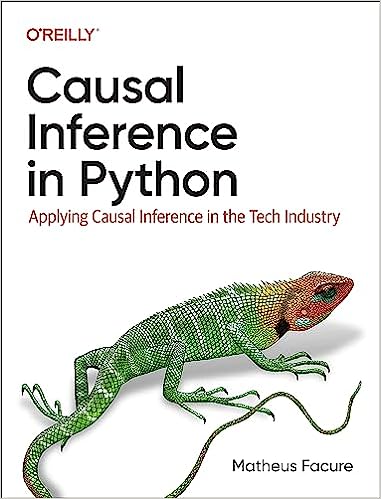 Causal Inference in Python (5th Early Release)