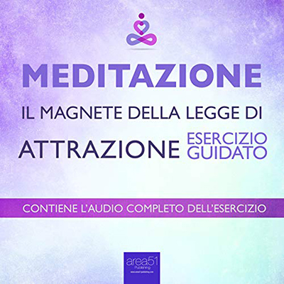 Paul L. Green - Meditazione - Il magnete della Legge di Attrazione꞉ Esercizio guidato (2015) (mp3 - 64 kbps)