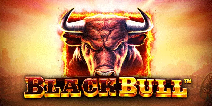 Ingin Menang Besar Slot Black Bull Ikuti Tips Ini untuk Maxwin